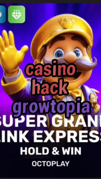 casino hack growtopia-w4cy2mdjlx2bf.com